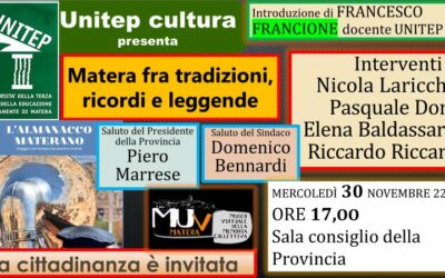 I Mercoledì di Unitep-Cultura: oggi si parlerà di “Matera fra tradizioni, ricordi e leggende” con  la storica associazione del Museo virtuale della memoria collettiva