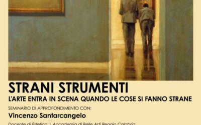 “Strani strumenti”, l’arte entra in scena quando le cose si fanno strane: oggi a Matera nel Campus di via Lanera