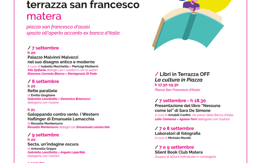 “Libri in Terrazza”: dal 7 al 10 settembre a Matera la quarta edizione del Festival letterario promosso da Diotima in collaborazione con Altrimedia edizioni e Liberalia ETS