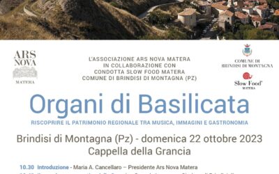 Domenica 22 nella Cappella della Grancia di Brindisi di Montagna (Pz)  “Organi di Basilicata. Riscoprire il patrimonio regionale tra musica, immagini e gastronomia”