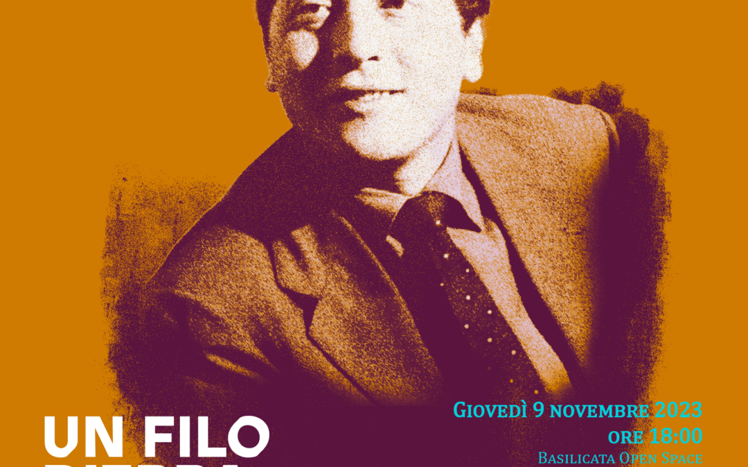 “Un filo d’erba. Cantiere Scotellaro”, incontro con Franco Arminio e Mario Calabresi per la presentazione del podcast dedicato a Rocco Scotellaro