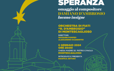 Montescaglioso, le Associazioni Mondi Lucani e R. D’Ambrosio omaggiano il Maestro Damiano D’Ambrosio con il Concerto della Speranza 2024