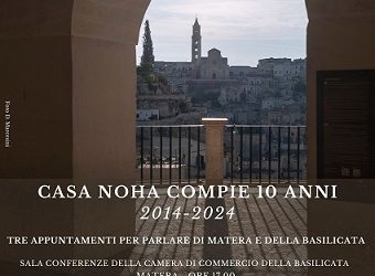 I dieci anni di Casa Noha: tre appuntamenti come approfondimento culturale sulla storia di Matera e sul volto dei Sassi oggi