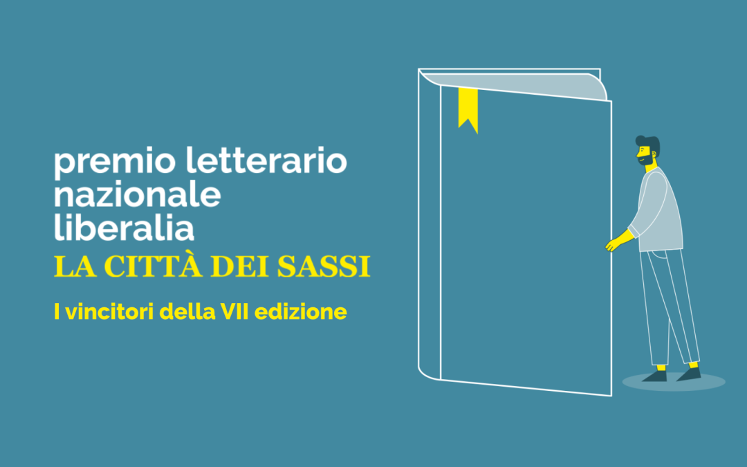 Proclamati i vincitori del Premio letterario nazionale Liberalia “La città dei Sassi” promosso dall’Associazione Liberalia in collaborazione con Altrimedia Edizioni
