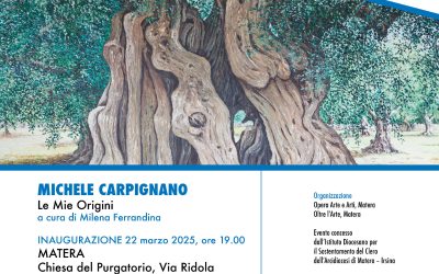 A Matera “Le Mie Origini”, mostra personale del maestro Michele Carpignano