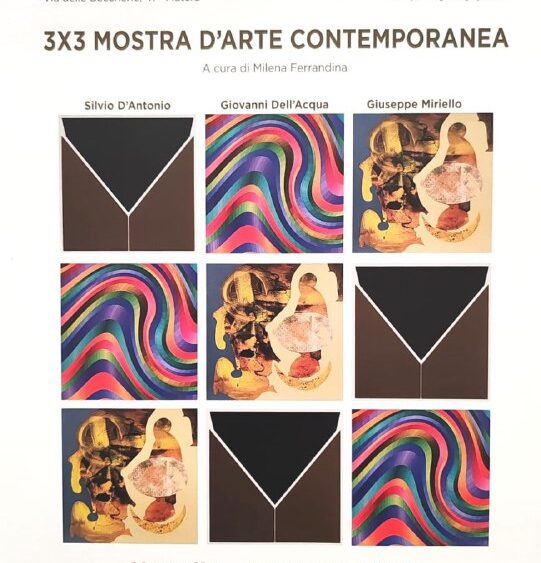 “3×3 – Quando l’arte triplica le prospettive e guarda oltre”: le opere di Silvio D’Antonio, Giovanni Dell’Acqua e Giuseppe Miriello in mostra fino al 4 maggio nella Galleria Arti Visive di Matera